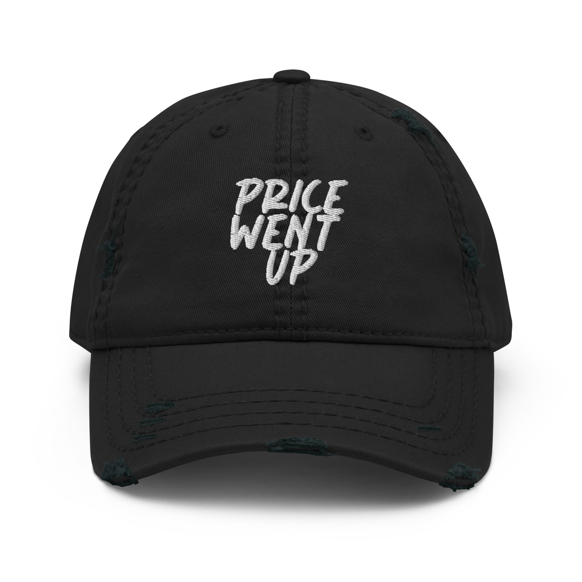 Price Went Up Distressed Dad Hat