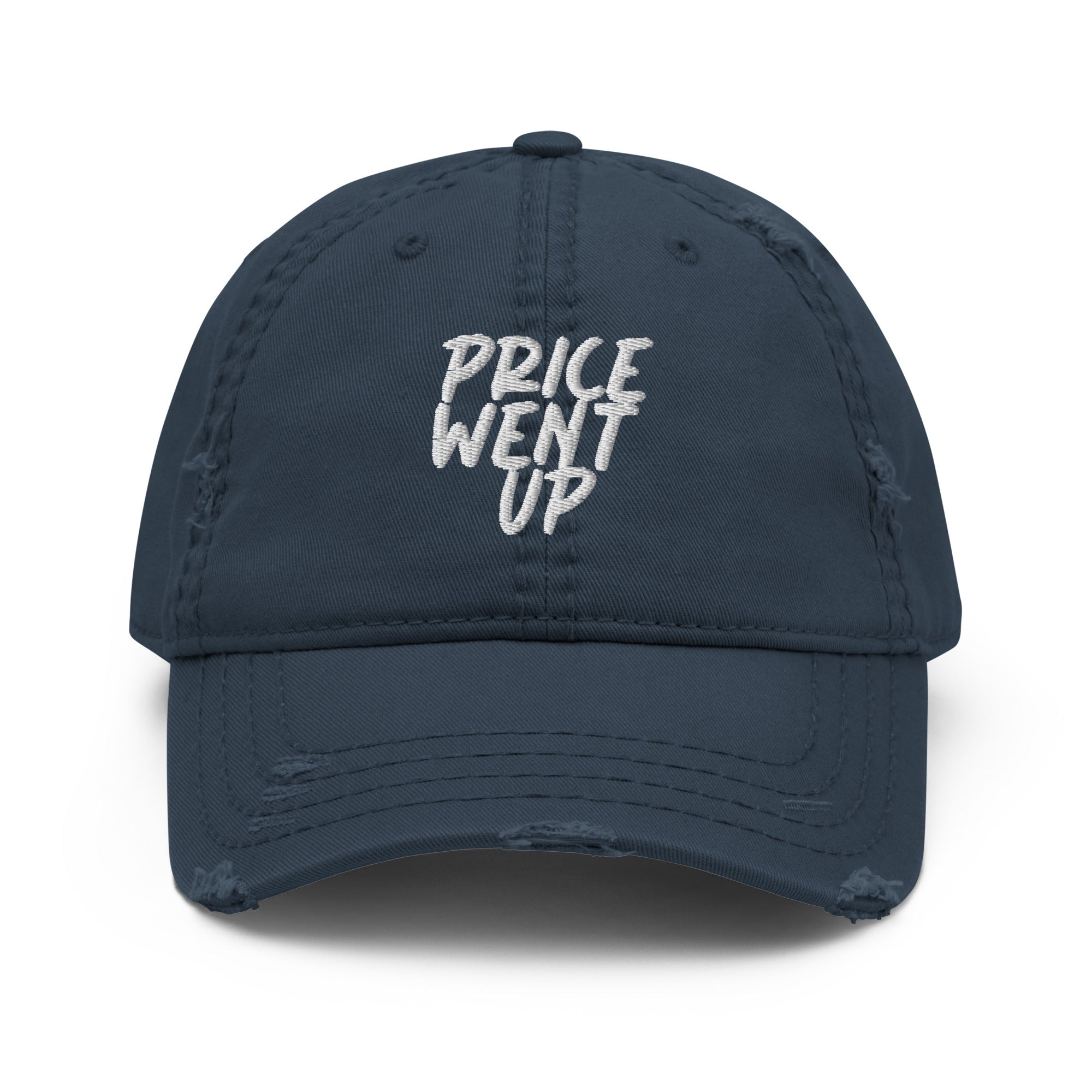 Price Went Up Distressed Dad Hat